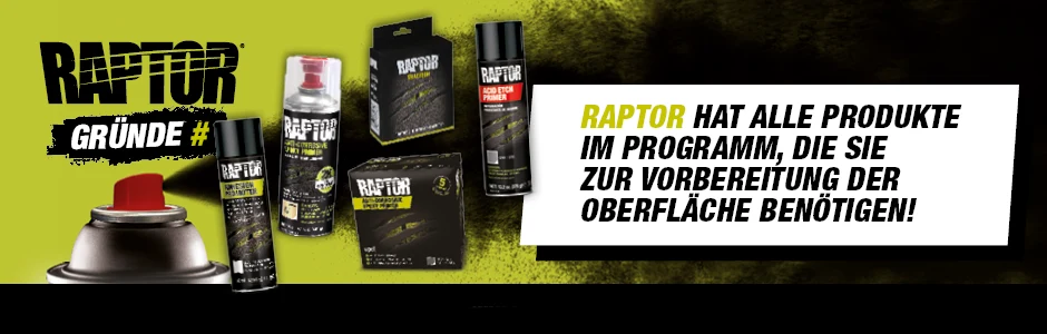 Raptor Oberflächenvorbereitung