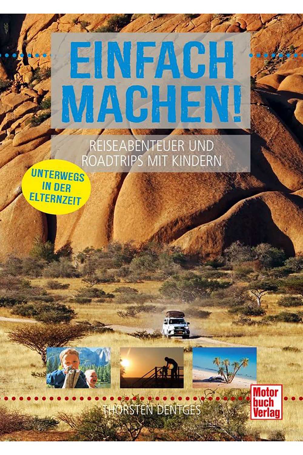 Einfach Machen! Reiseabenteuer mit Kindern Cover