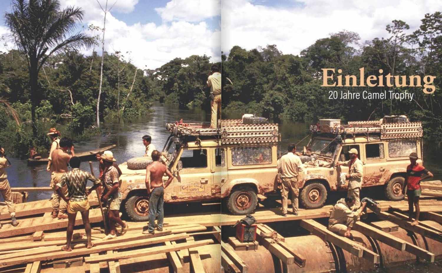 Einleitung, 20 Jahre Camel Trophy